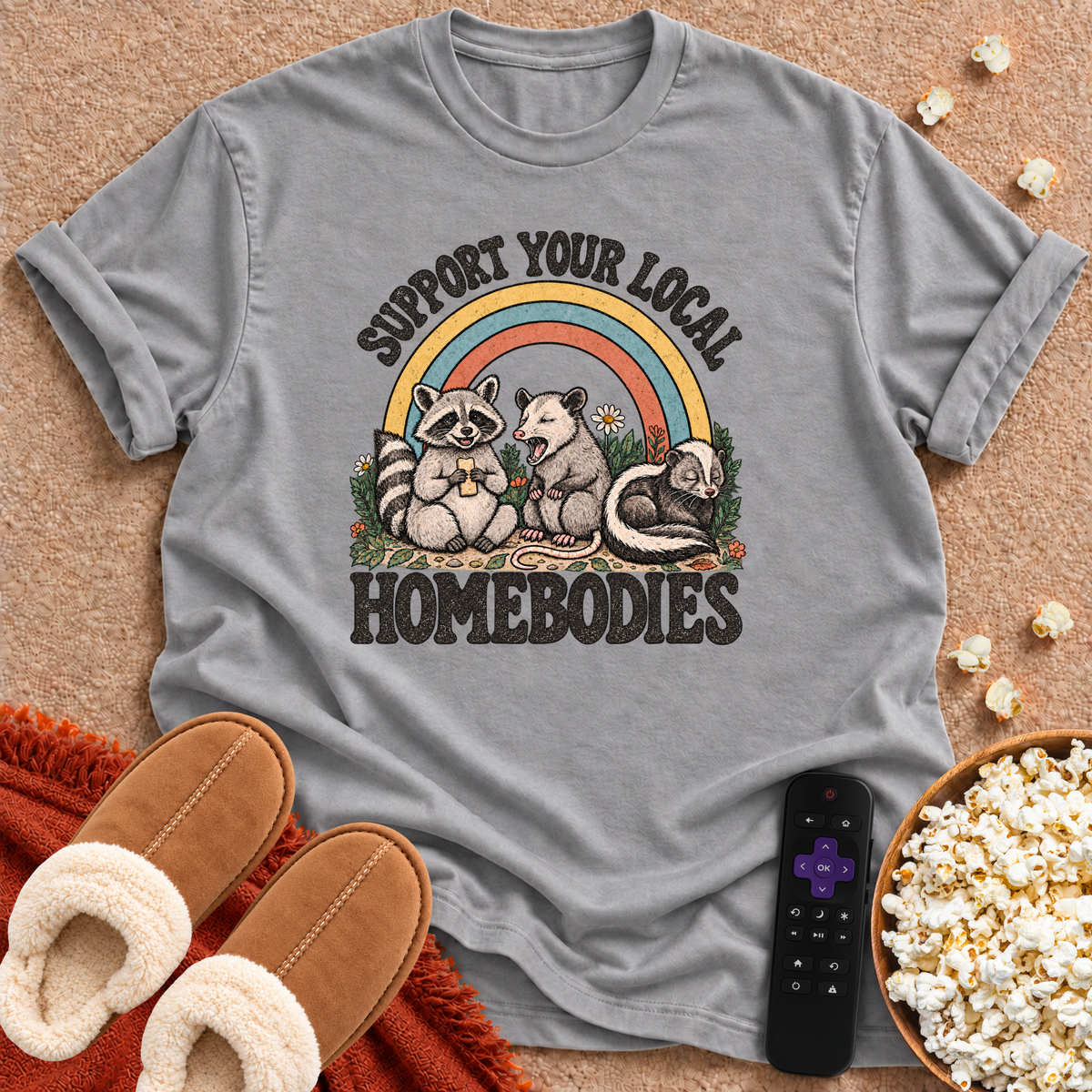 Support Your Local Homebodies T-shirt