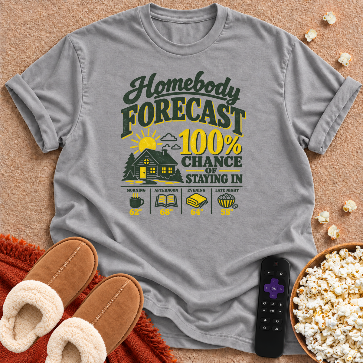 Homebody Forecast T-shirt