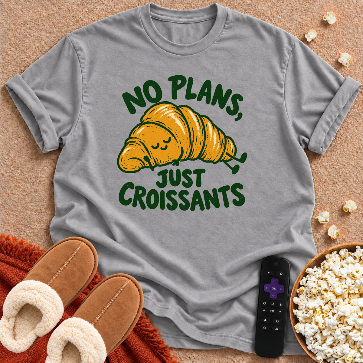No Plans, Just Croissants T-shirt
