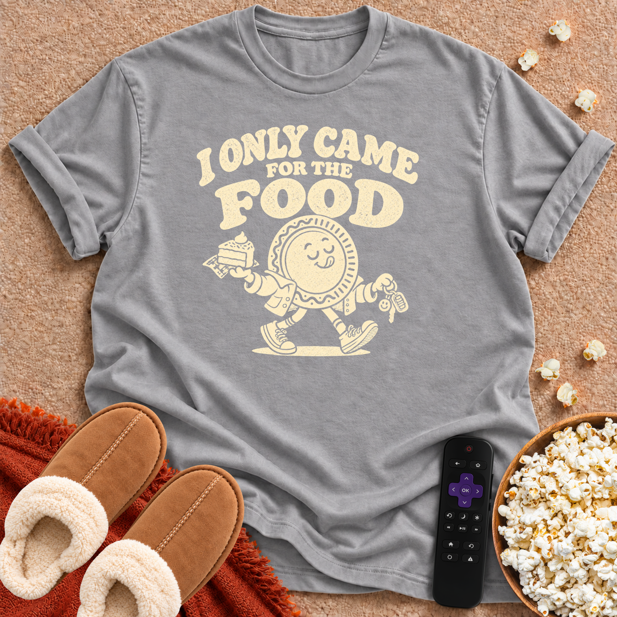 I Only Came For The Food T-shirt