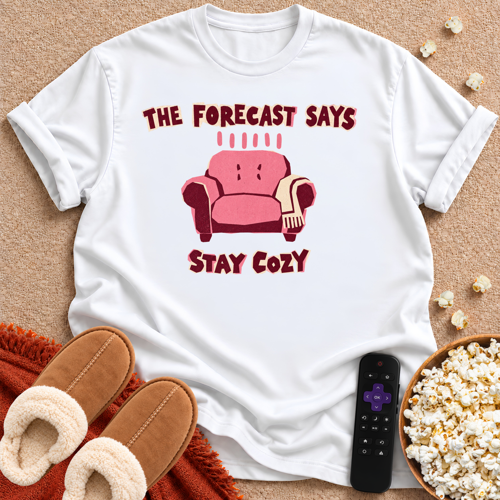 Stay Cozy T-shirt
