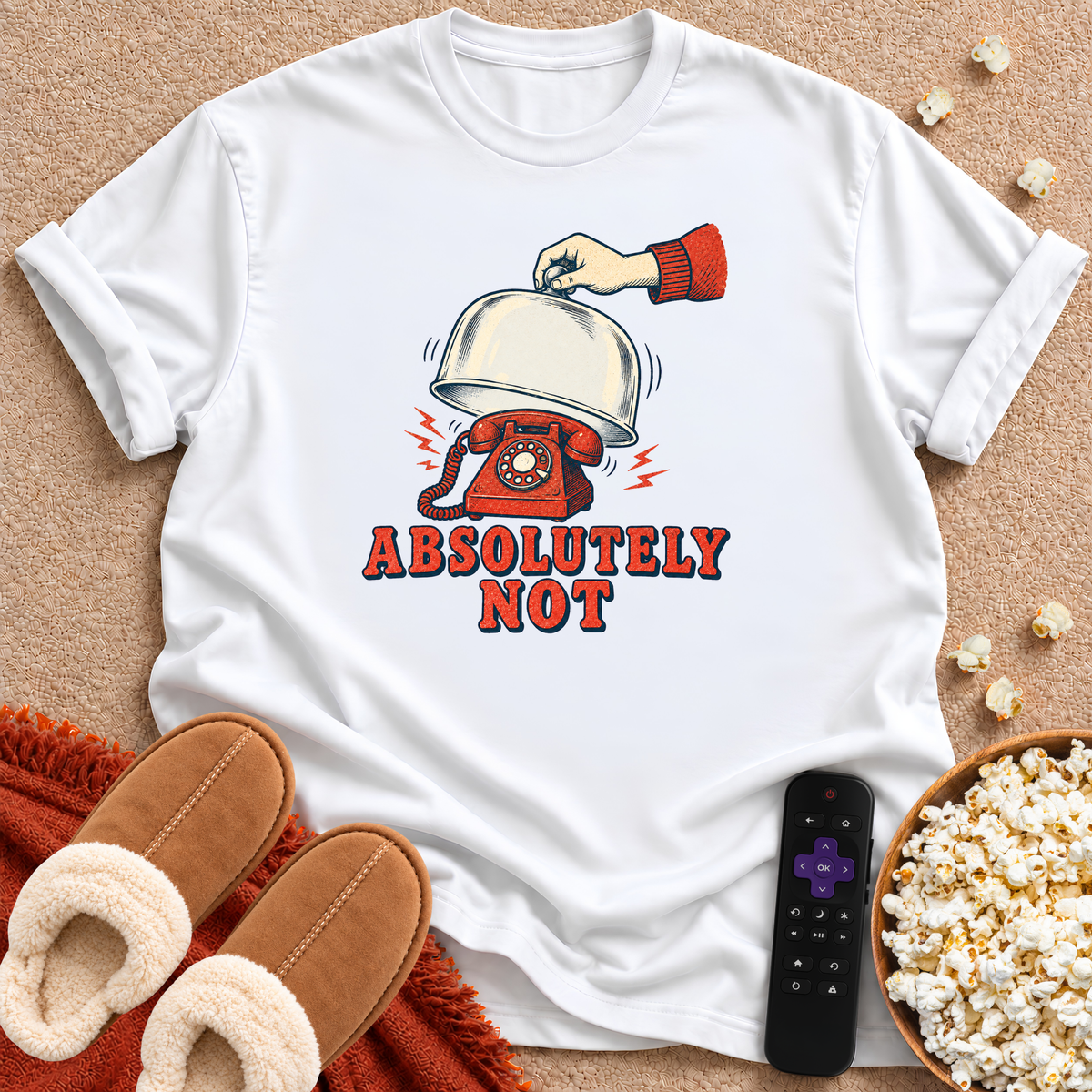 Absolutely Not T-shirt