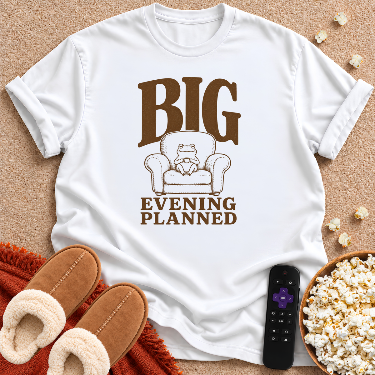 Big Evening Planned T-shirt