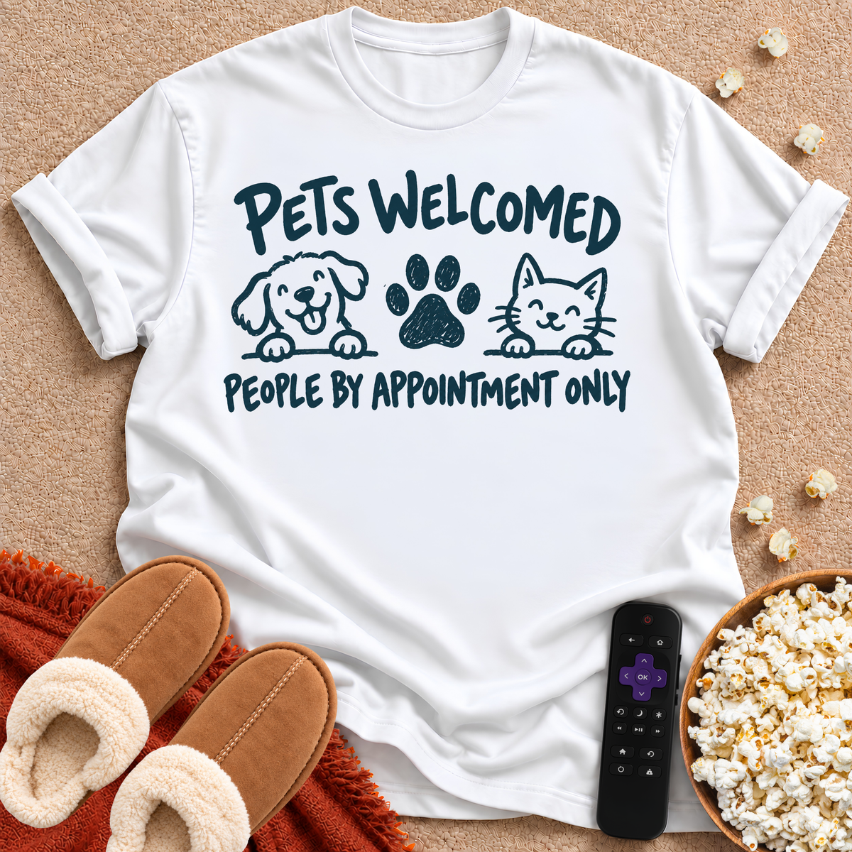 Pets Welcome, People Appointment T-shirt