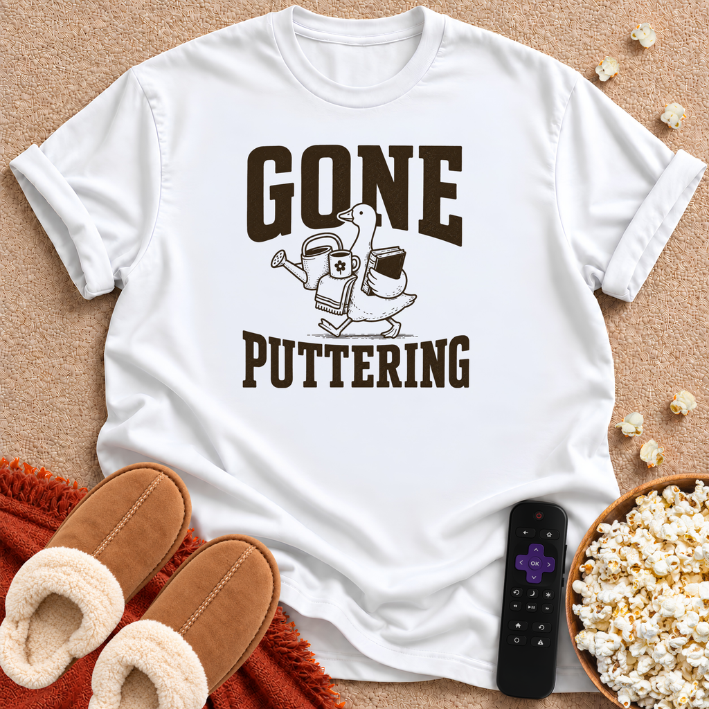 Gone Puttering Goose T-Shirt