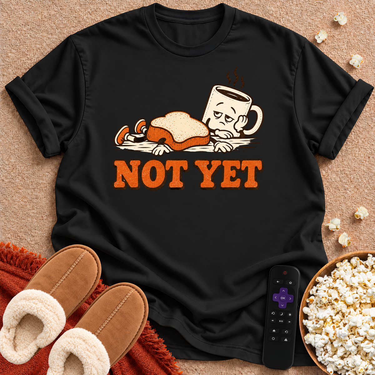 Not Yet Toast & Coffee T-shirt