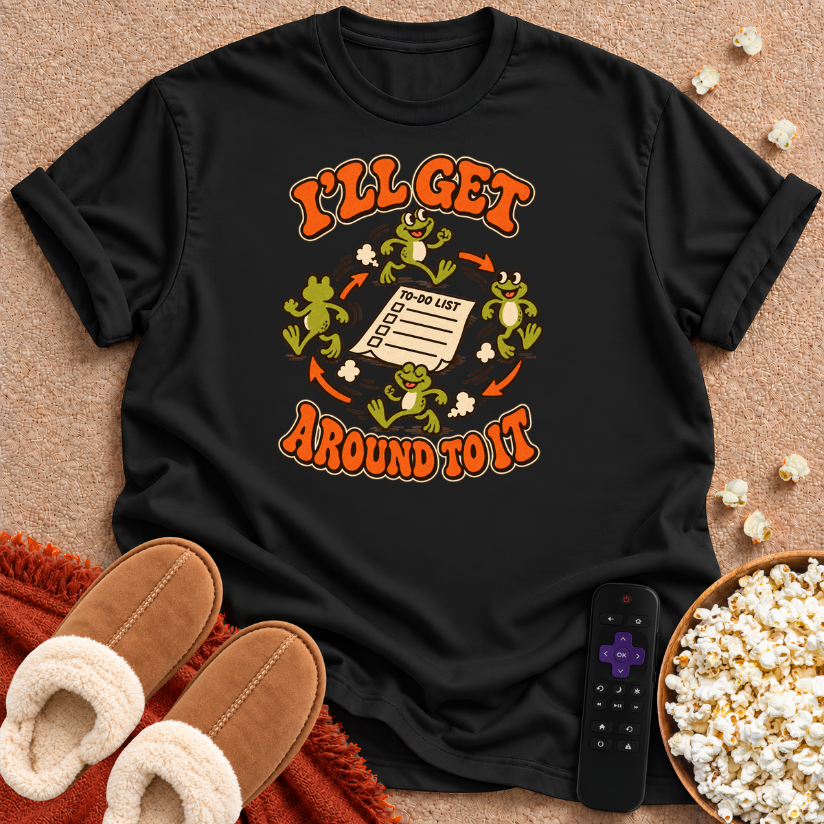 I'll Get Around To It Froggie T-shirt