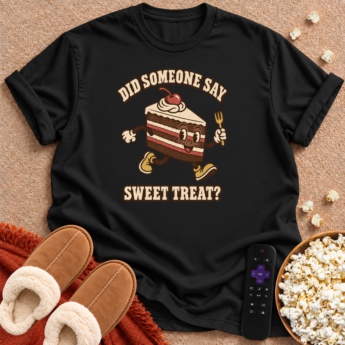 Did Someone Say Sweet Treat T-shirt