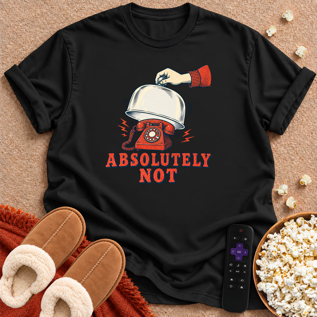 Absolutely Not T-shirt