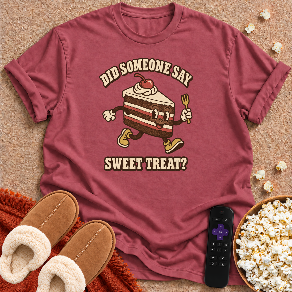 Did Someone Say Sweet Treat T-shirt