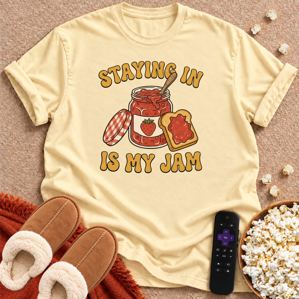 Staying In T-shirt