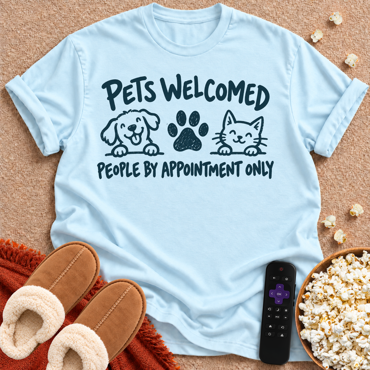 Pets Welcome, People Appointment T-shirt