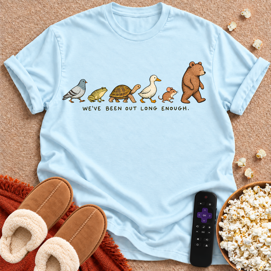 Out Long Enough T-shirt