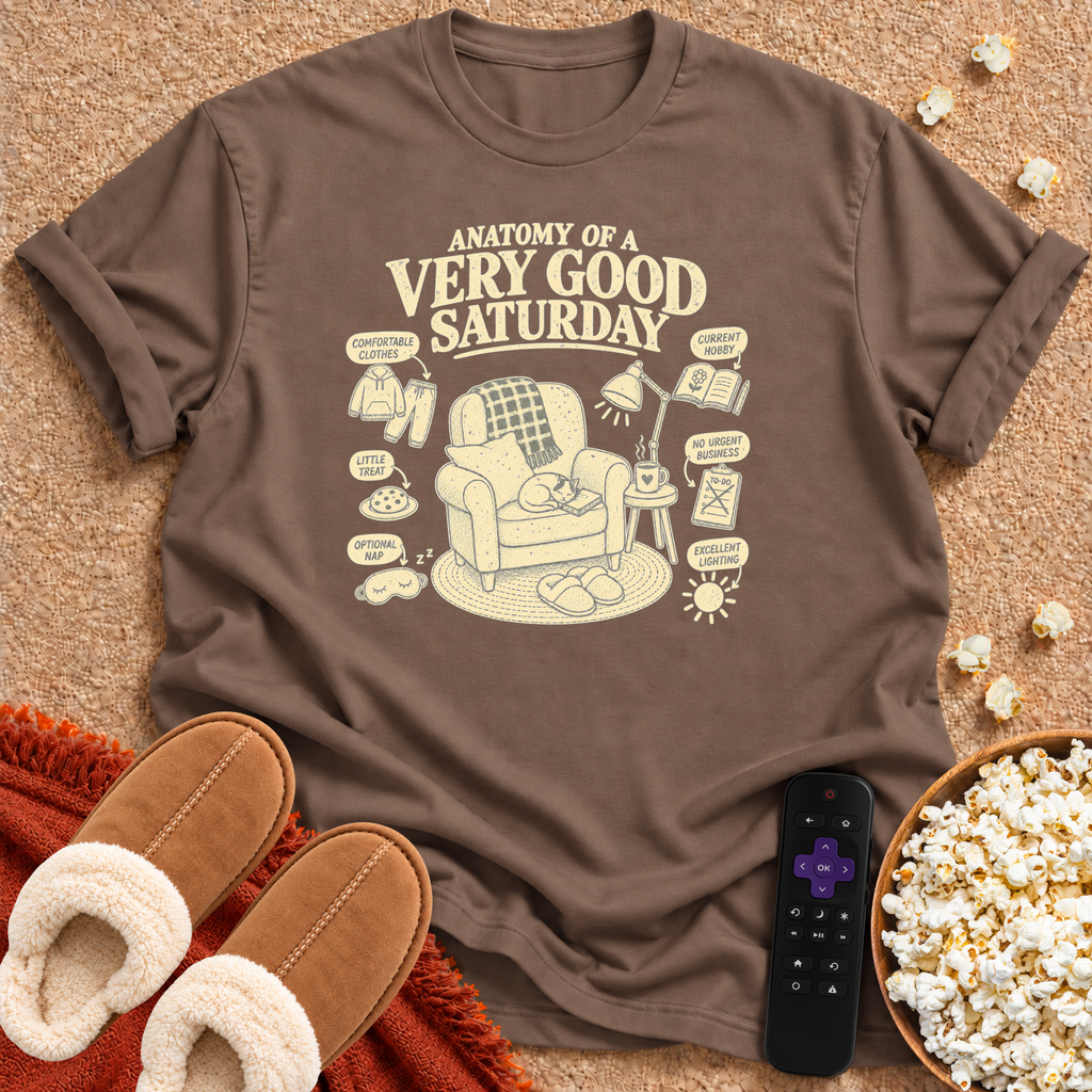 A Very Good Saturday T-shirt