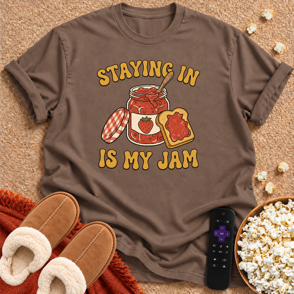 Staying In T-shirt