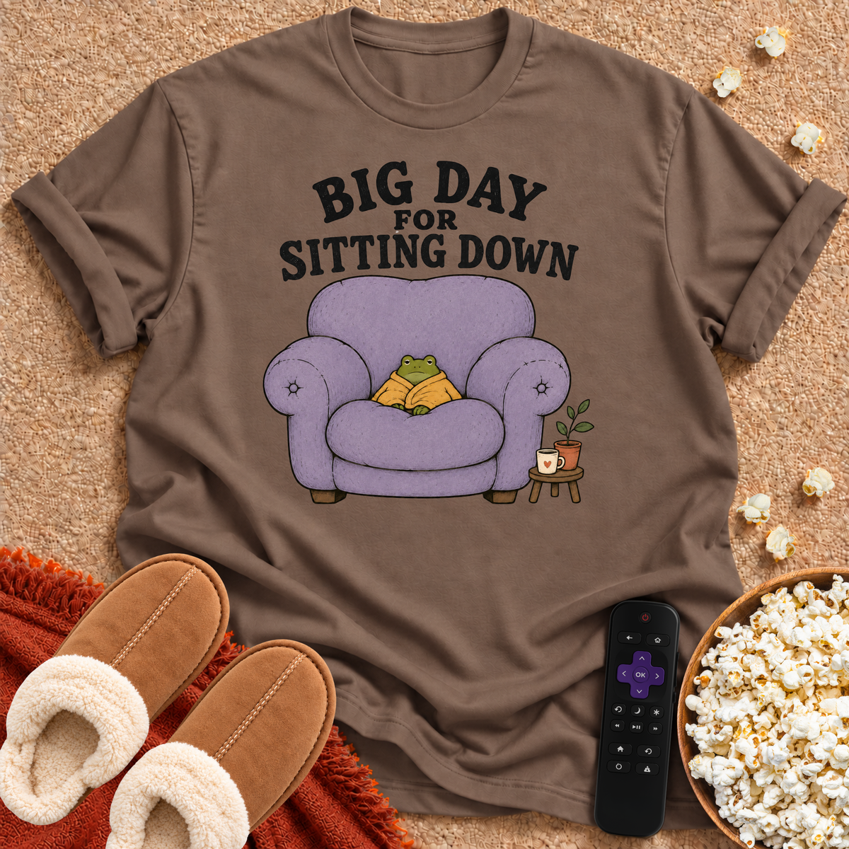 Big Day For Sitting Down T-shirt