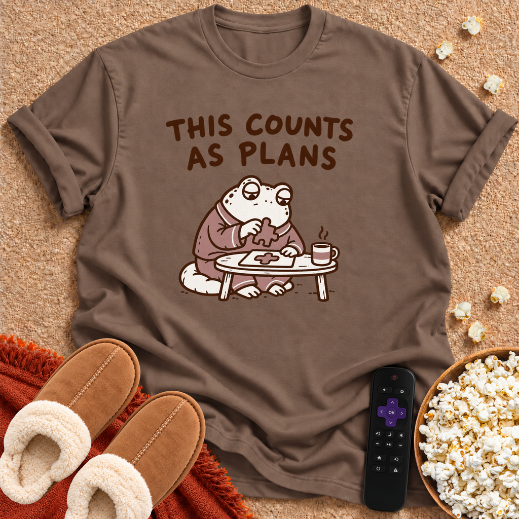 Counts As Plans T-shirt