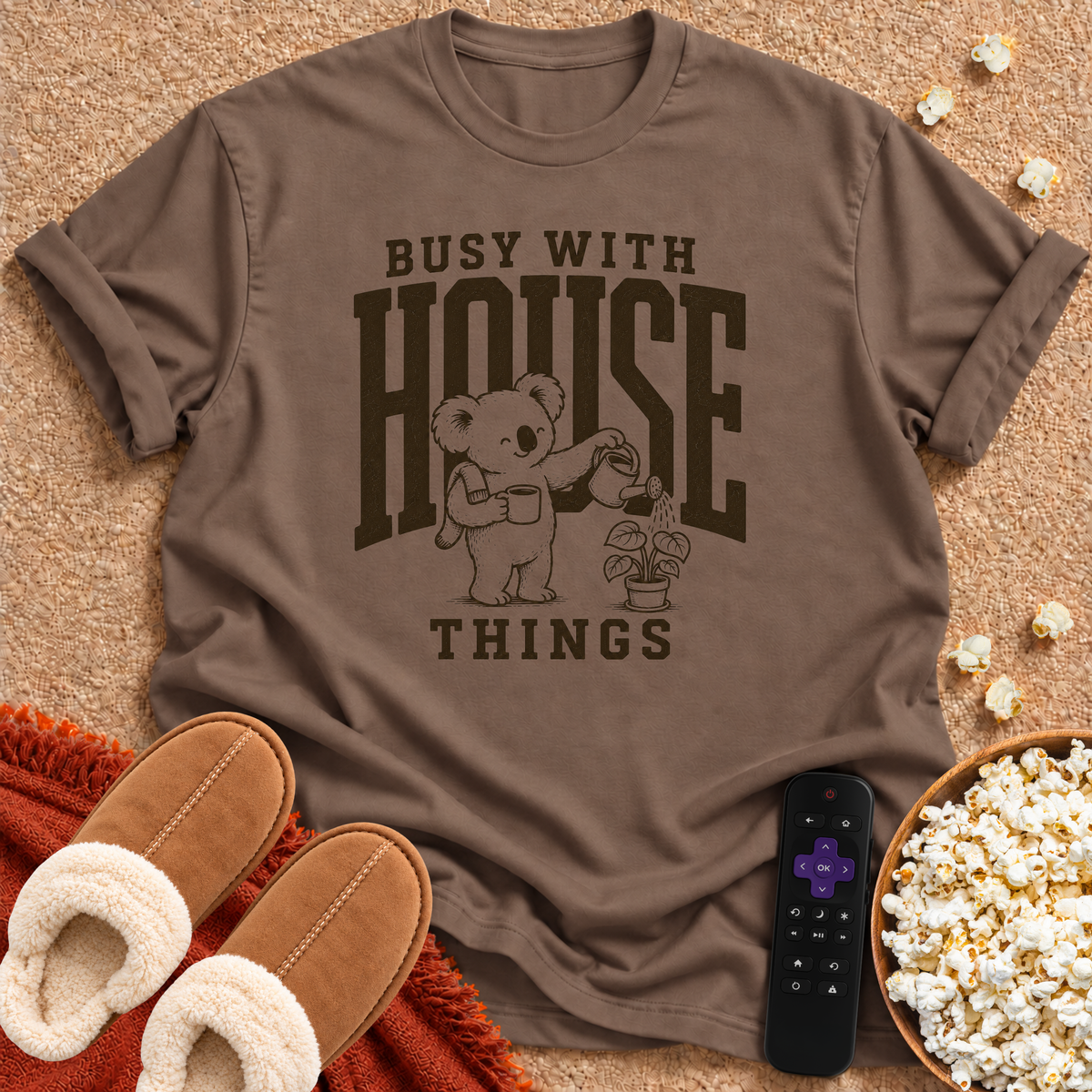 Busy With House Things T-shirt