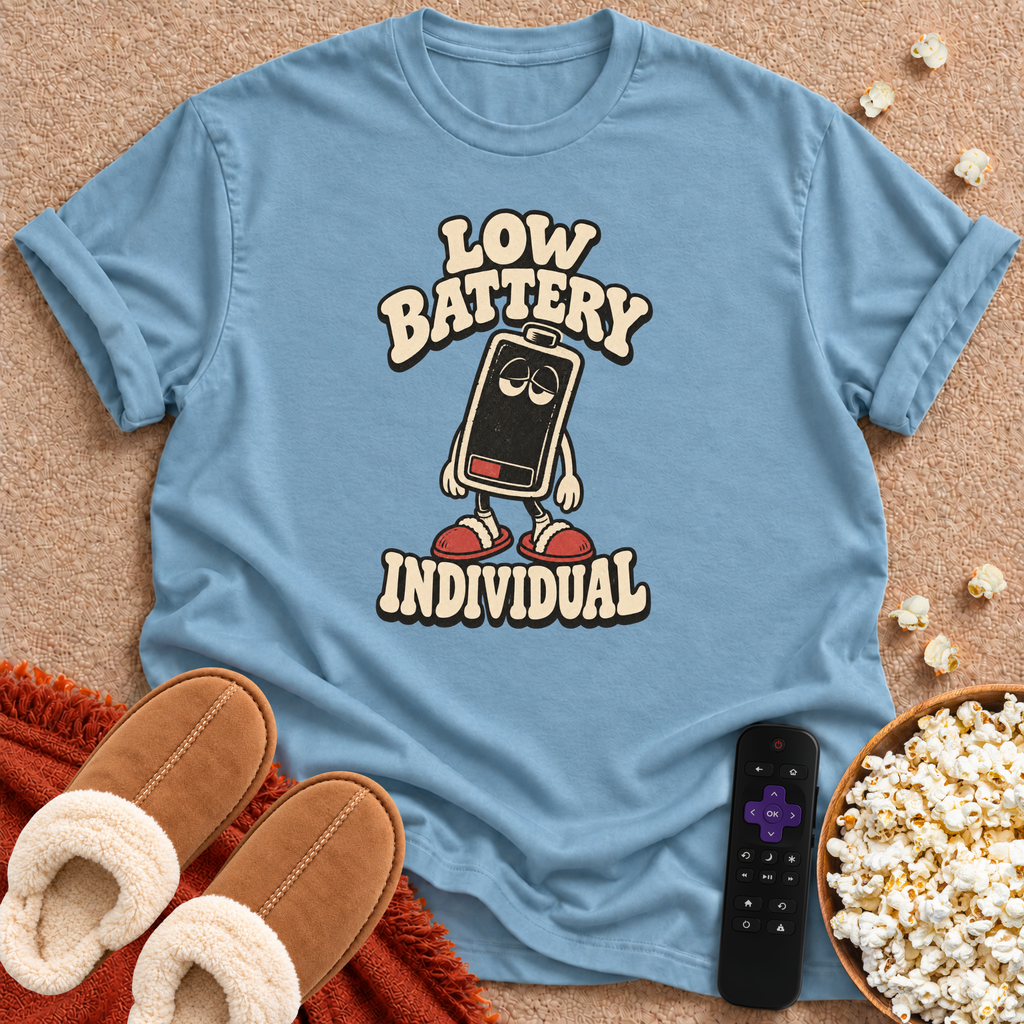 Low Battery Individual T-shirt