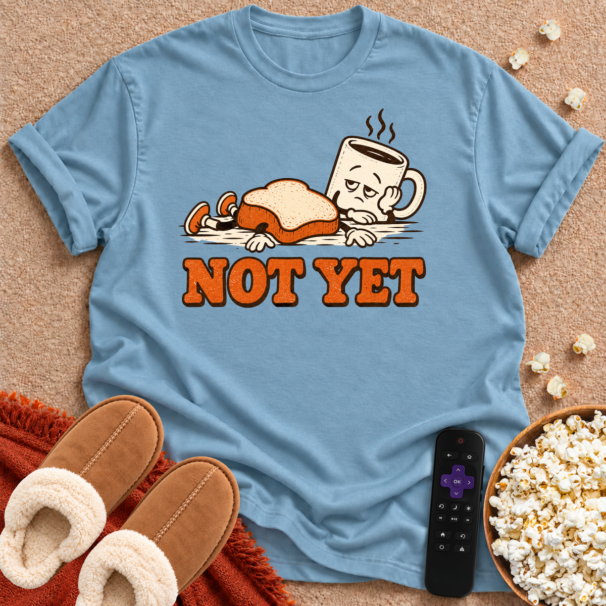 Not Yet Toast & Coffee T-shirt