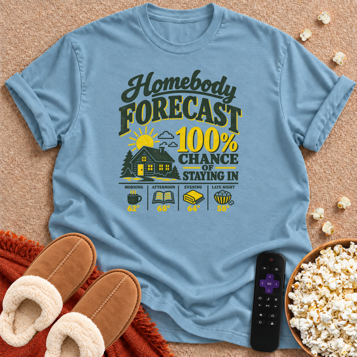 Homebody Forecast T-shirt