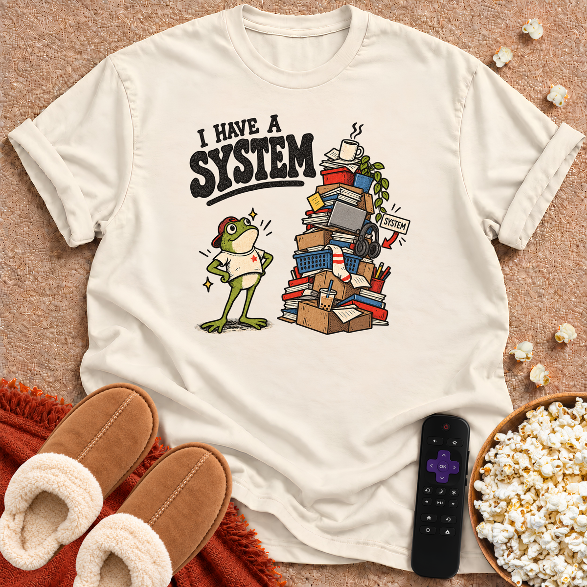 I Have A System Froggie T-shirt