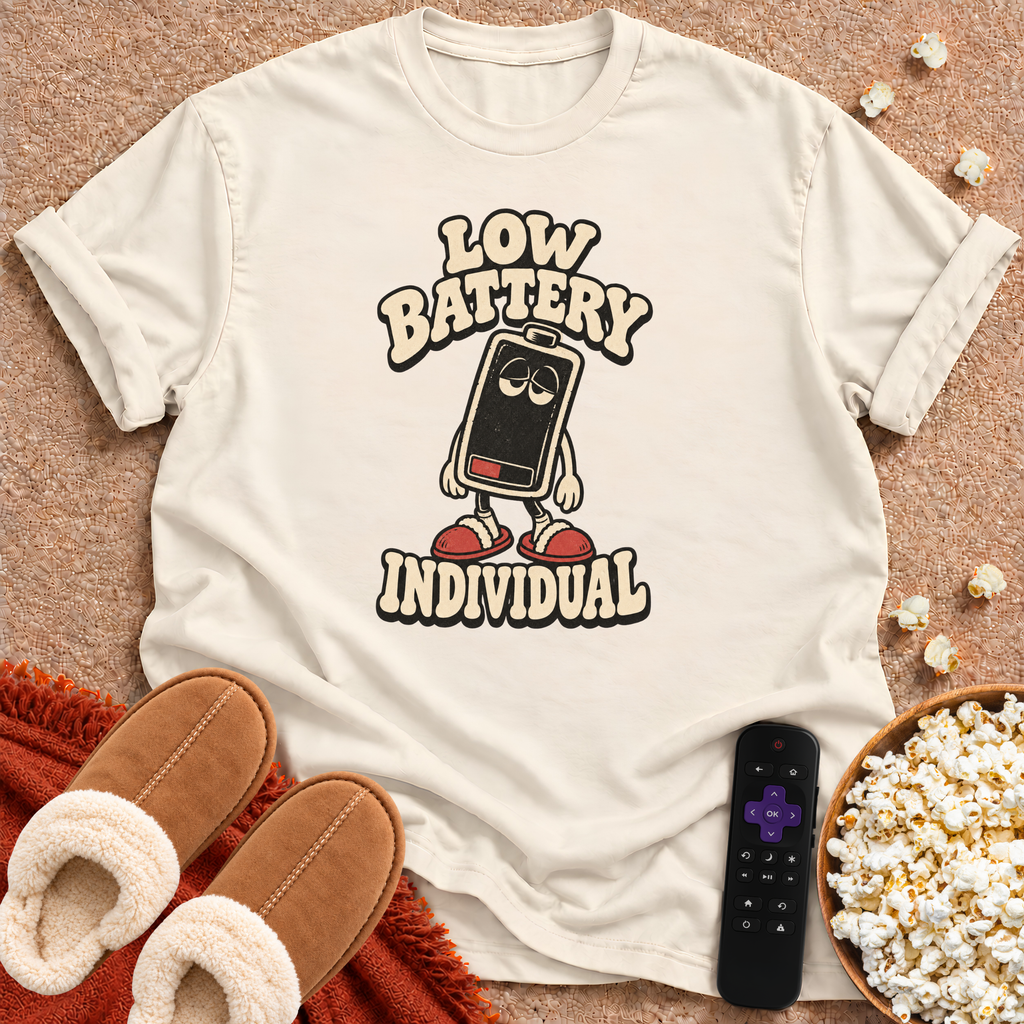 Low Battery Individual T-shirt