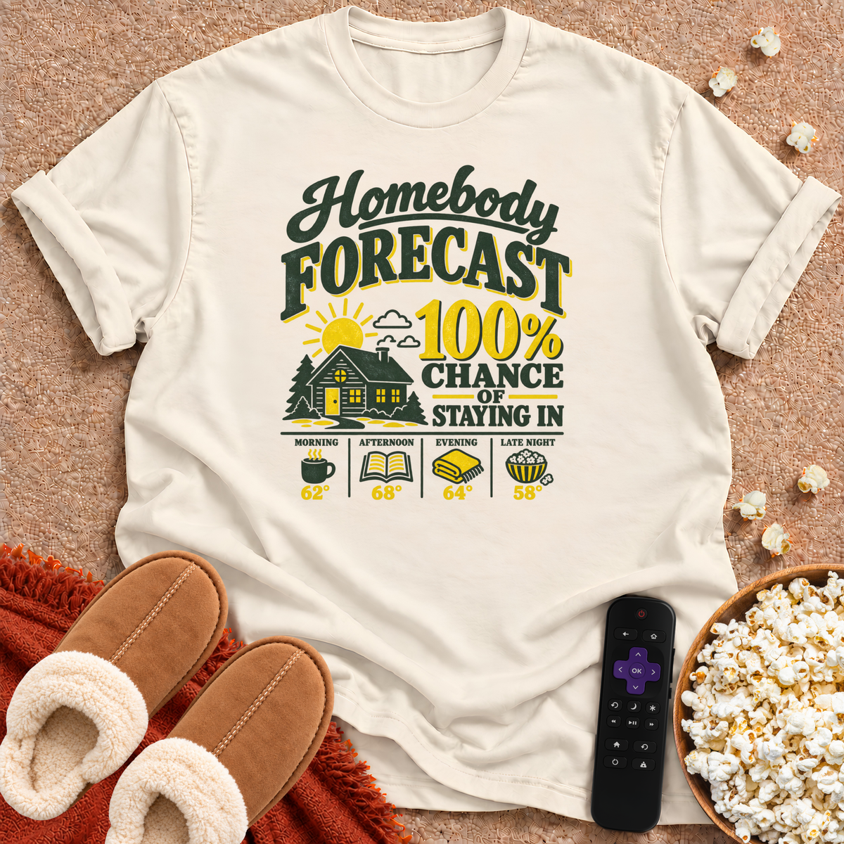 Homebody Forecast T-shirt