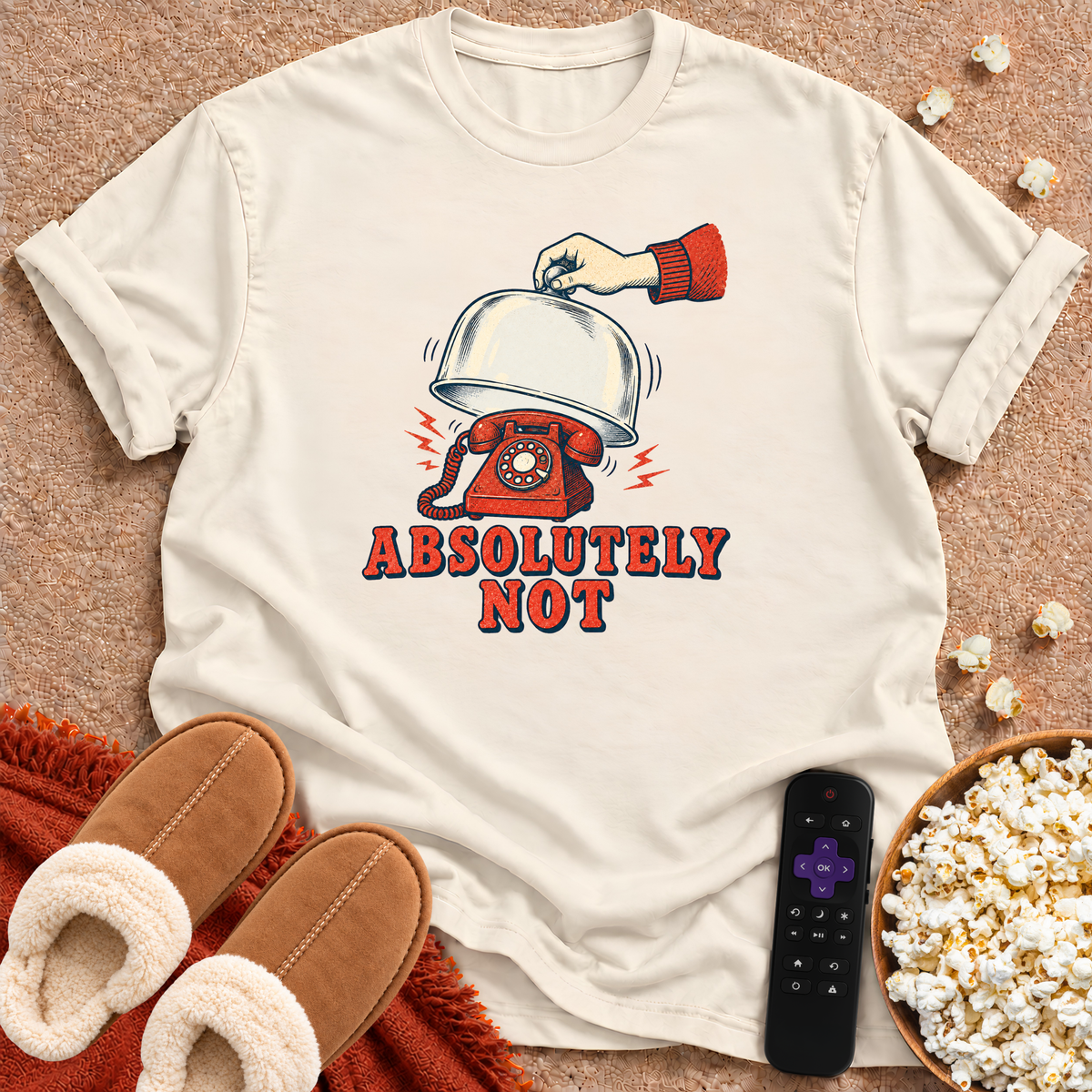 Absolutely Not T-shirt