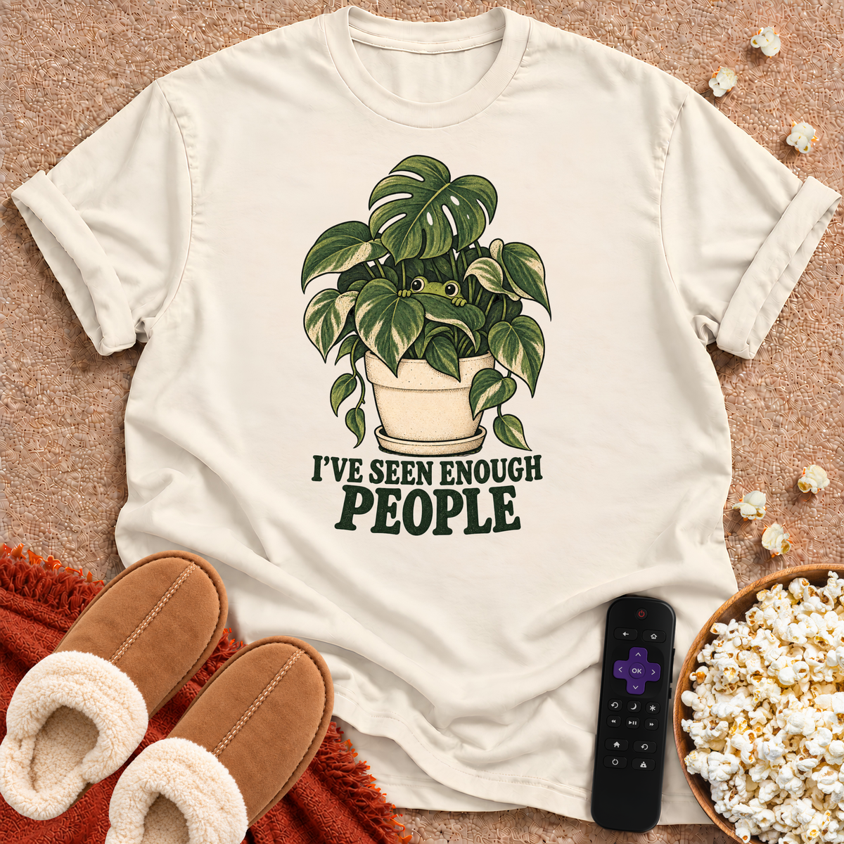 I've Seen Enough People T-shirt