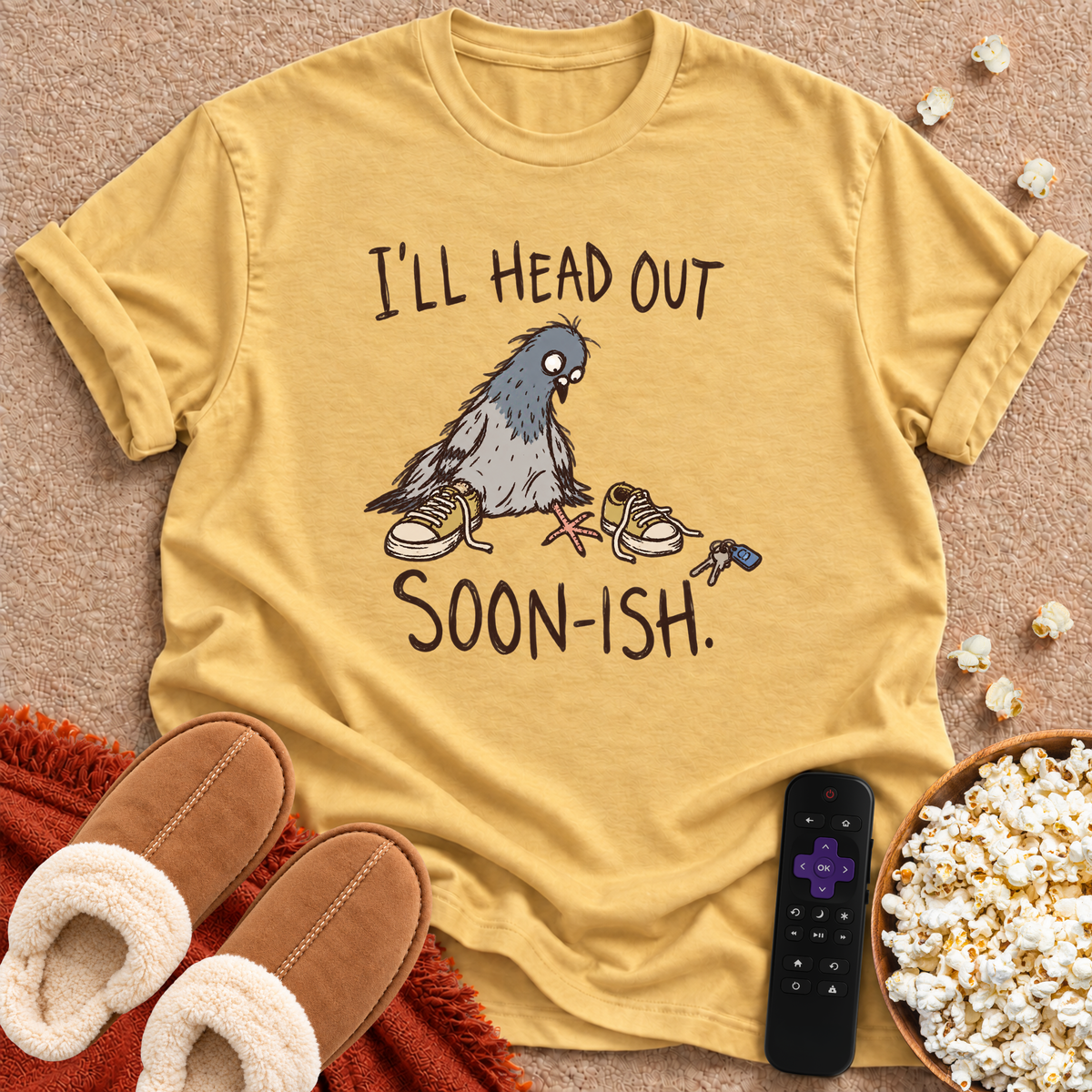 I'll Head Out Soon-ish T-shirt