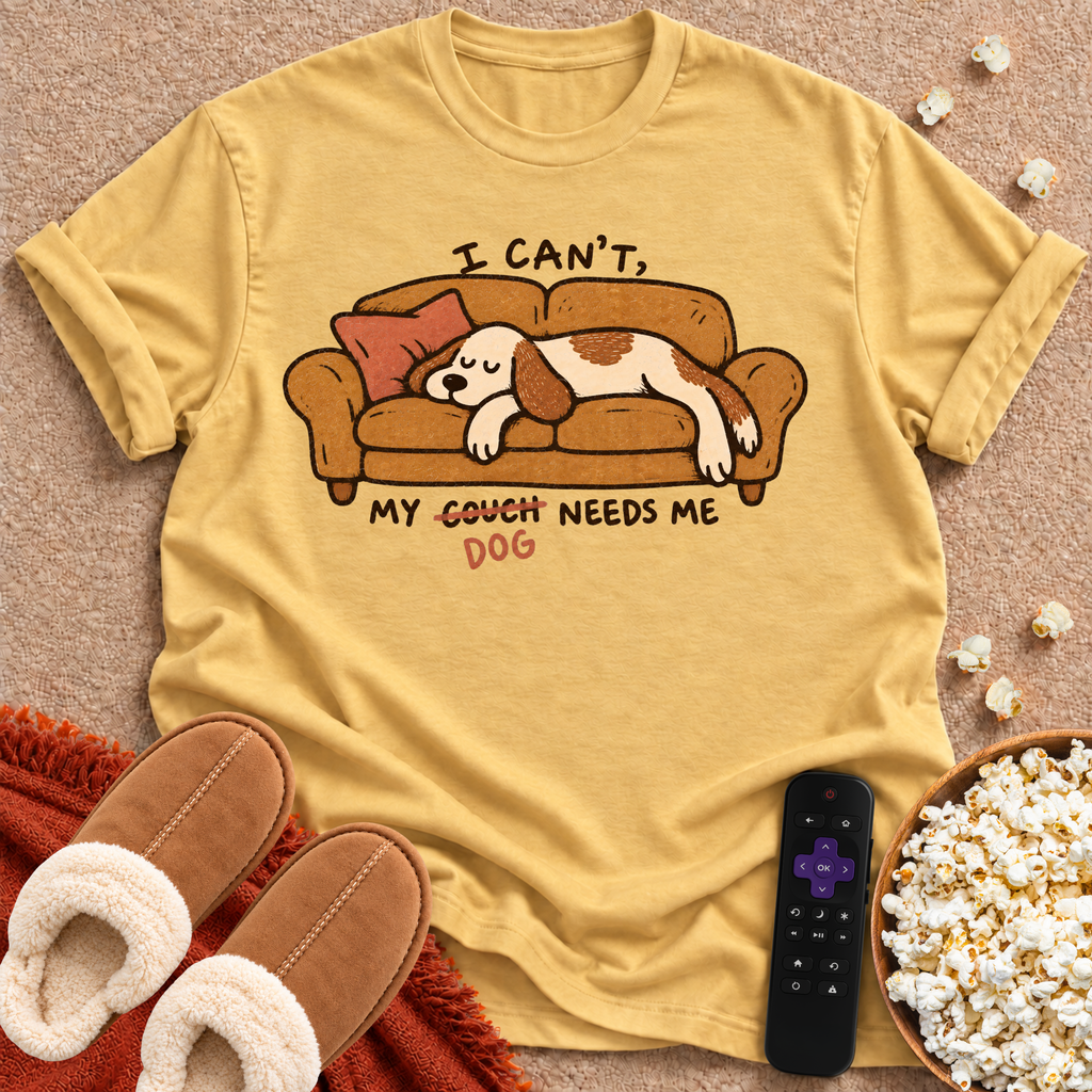 My Couch Needs Me T-shirt