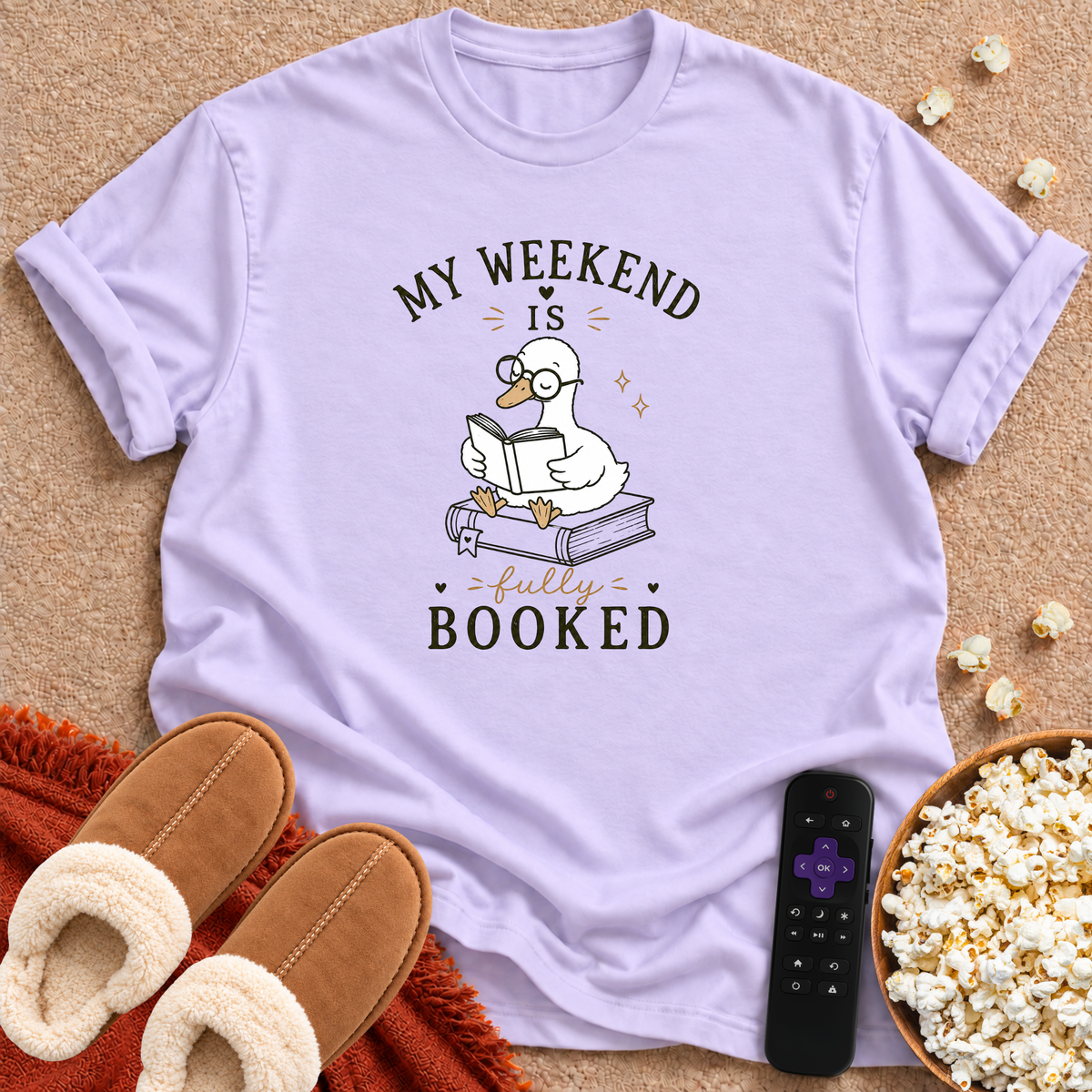 My Weekend Is Fully Booked Goose T-shirt