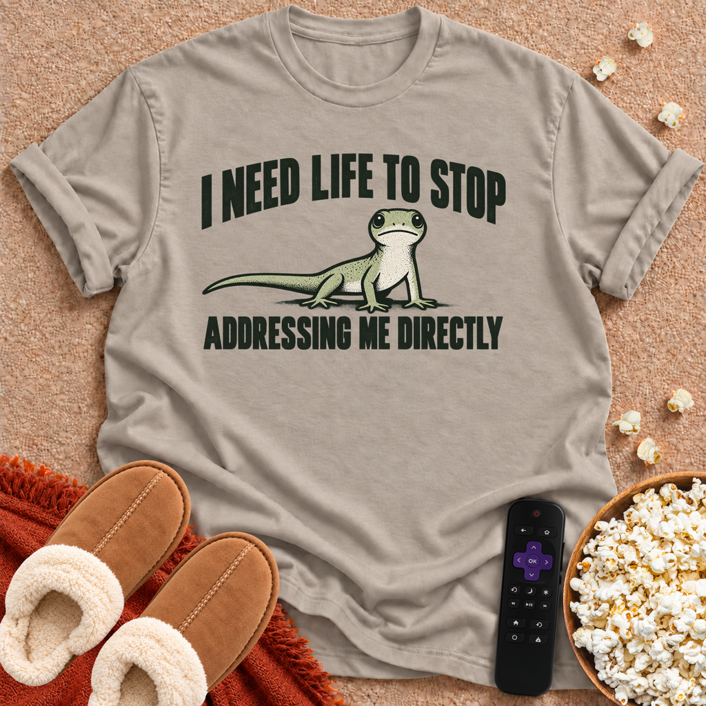 I Need Life T-shirt