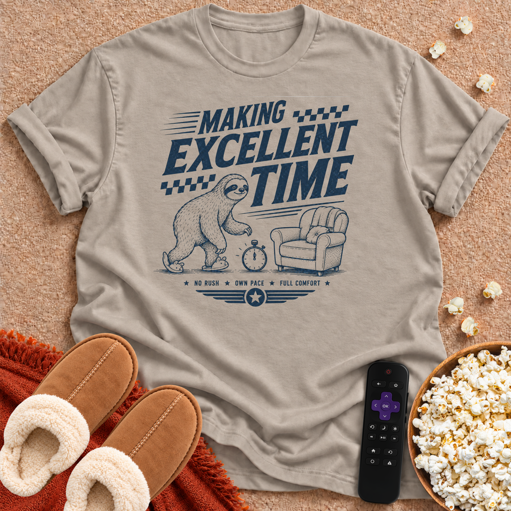 Making Excellent Time Sloth T-shirt