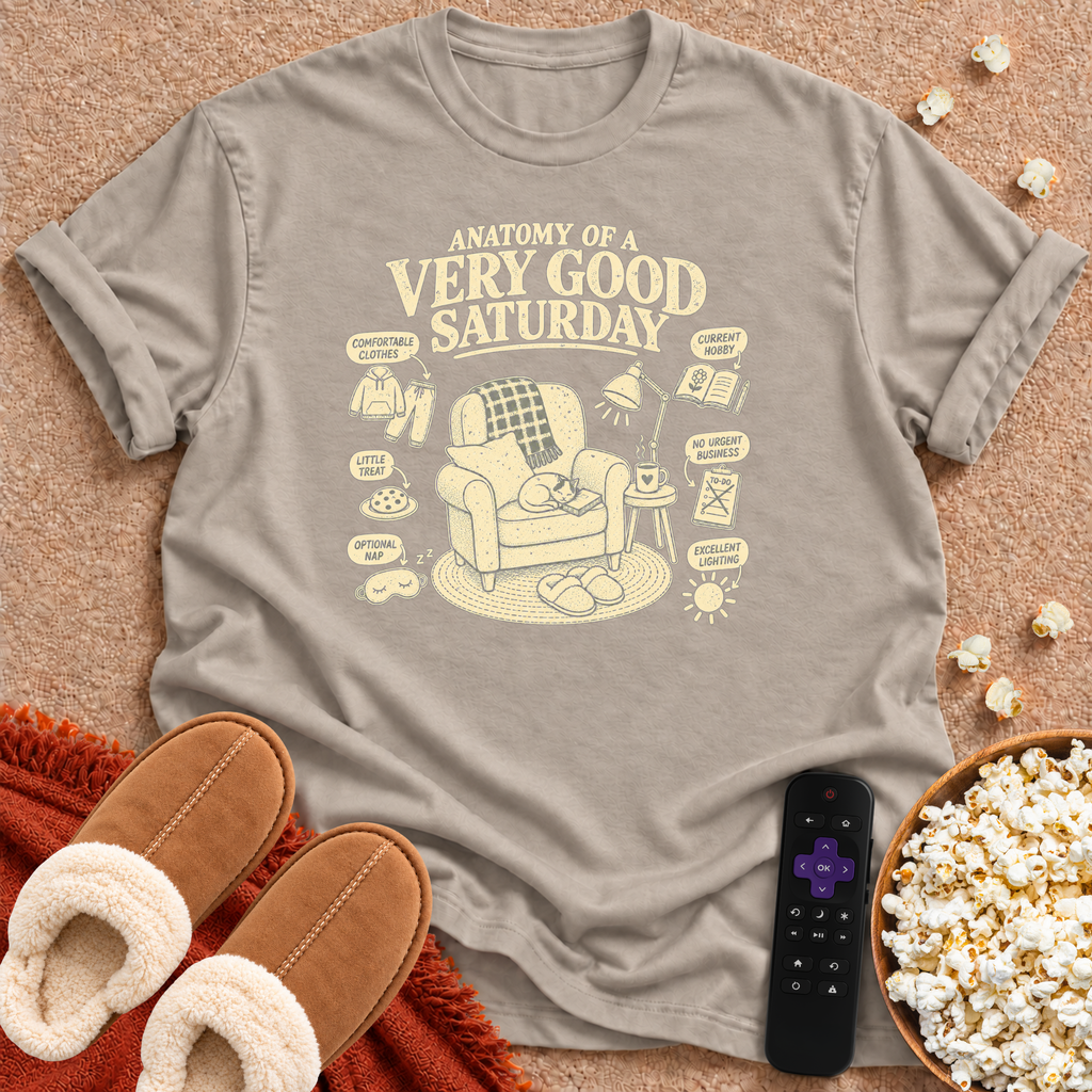 A Very Good Saturday T-shirt