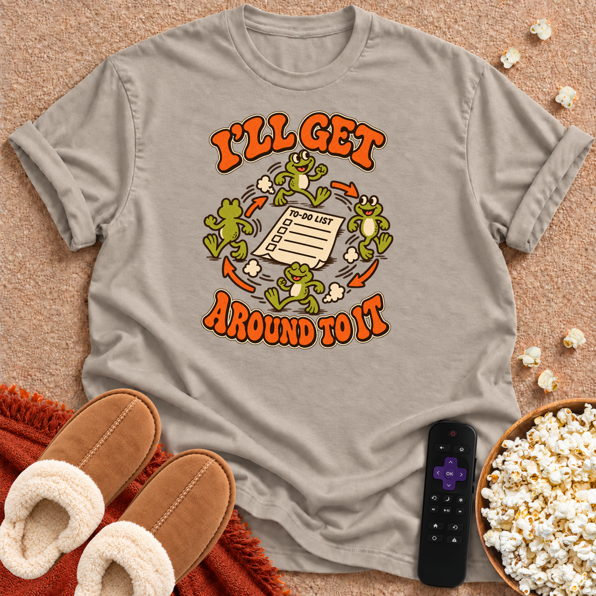 I'll Get Around To It Froggie T-shirt
