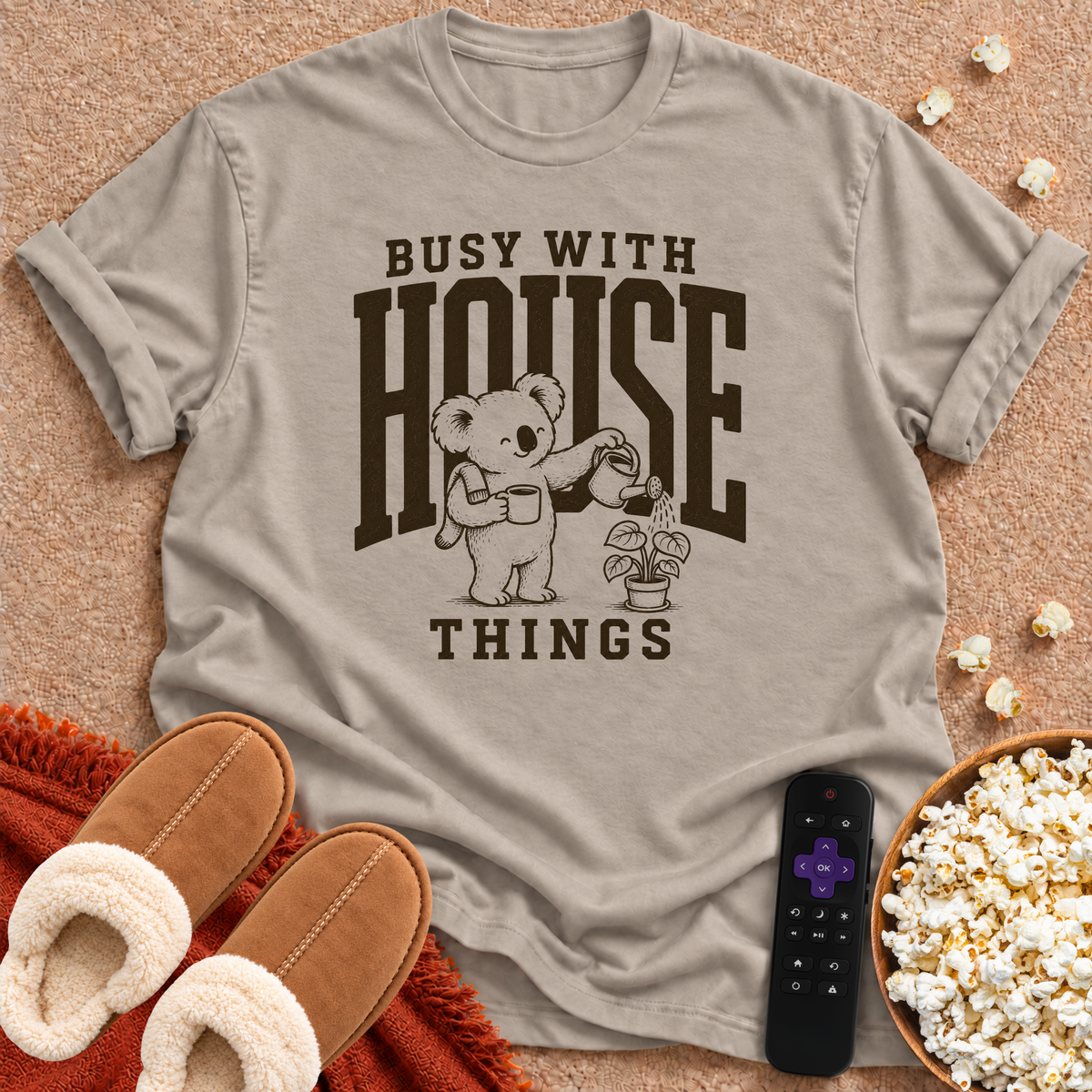 Busy With House Things T-shirt
