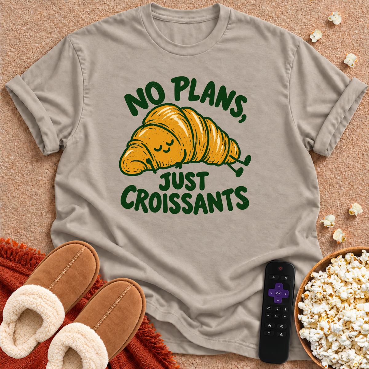 No Plans, Just Croissants T-shirt