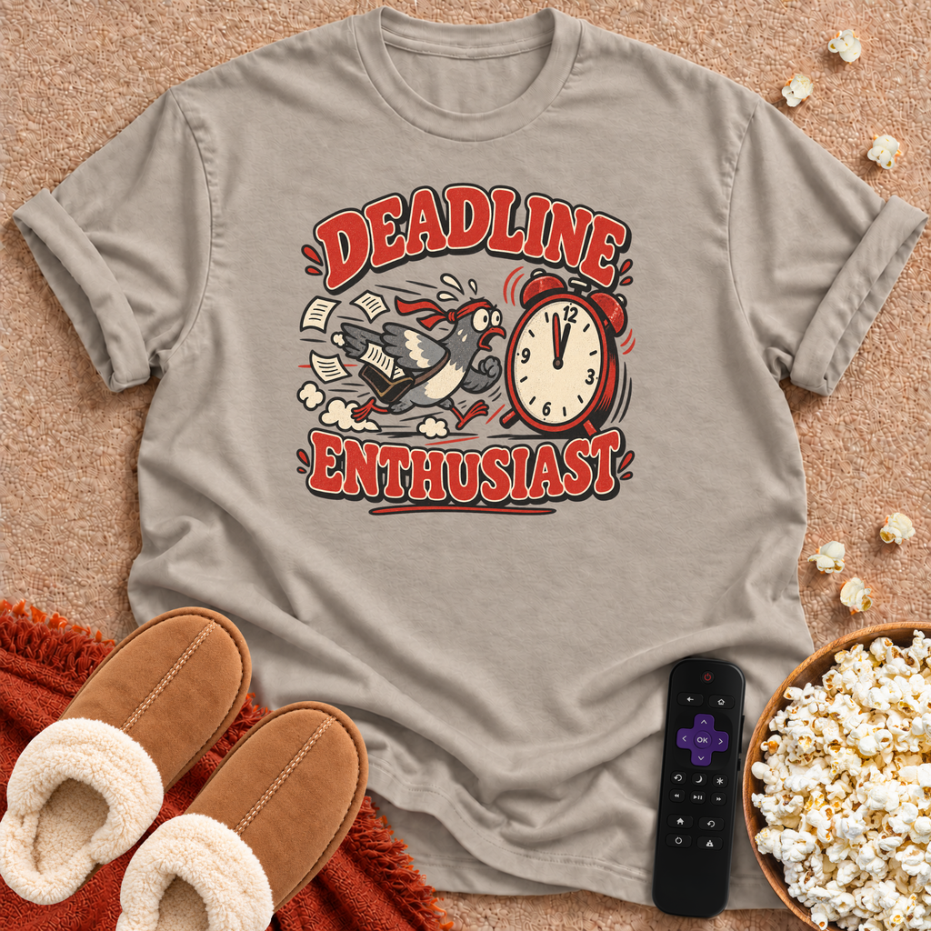 Deadline Enthusiast Pigeon T-shirt