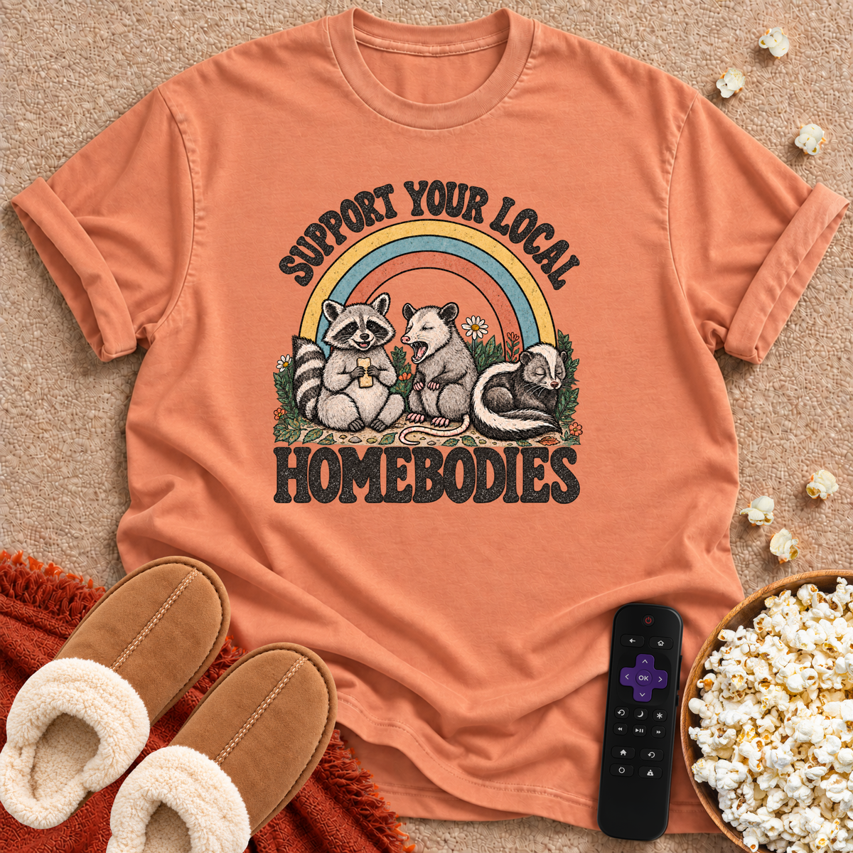 Support Your Local Homebodies T-shirt